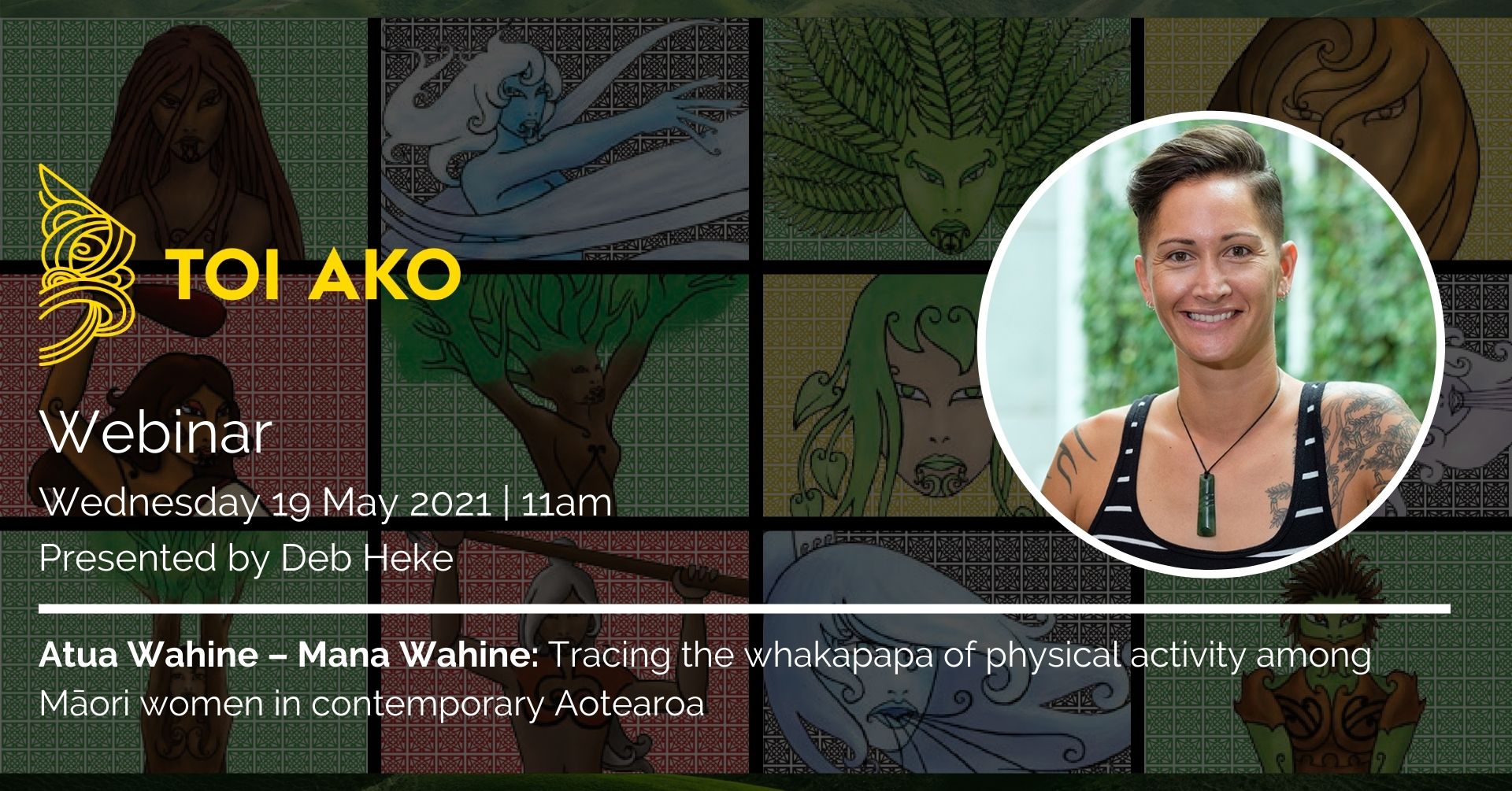 Deb Heke Atua Wahine – Mana Wahine: Tracing the whakapapa of physical activity among Māori women in contemporary Aotearoa
